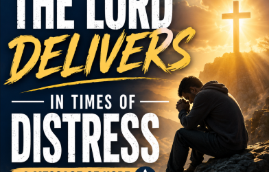 The Lord Delivers in Times of Distress: A Message of Hope