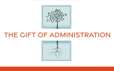 Gift of Administration